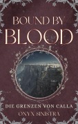 Cover-Bild zum Titel 'Bound by Blood' von 'Onyx Sinistra'