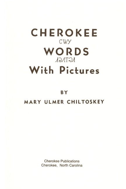 Cherokee Words - Mary Chiltoskey