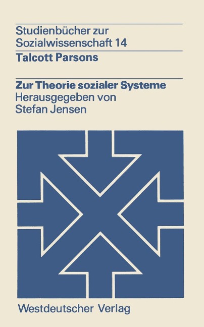 Zur Theorie sozialer Systeme - Talcott Parsons