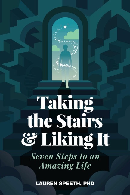Taking the Stairs & Liking It - Lauren Speeth