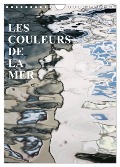 LES COULEURS DE LA MER (Calendrier mural 2024 DIN A4 horizontal), CALVENDO calendrier mensuel - Reinhard Sock