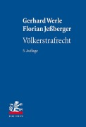 Cover-Bild zum Titel 'Völkerstrafrecht' von 'Gerhard Werle, Florian Jeßberger'