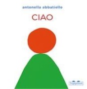 Cover-Bild zum Titel 'Ciao' von 'Antonella Abbatiello'