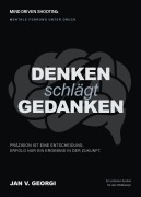 Cover-Bild zum Titel 'Denken schlägt Gedanken' von 'Jan Veltin Georgi'