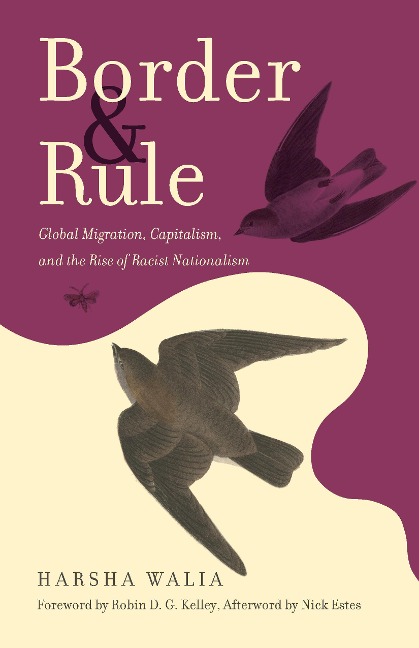 Border and Rule - Harsha Walia