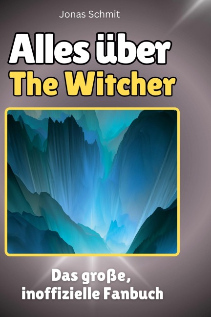 Alles über<br> The Witcher - Jonas Schmit