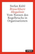 Cover-Bild zum Titel 'Brauchbare Illegalität' von 'Stefan Kühl'