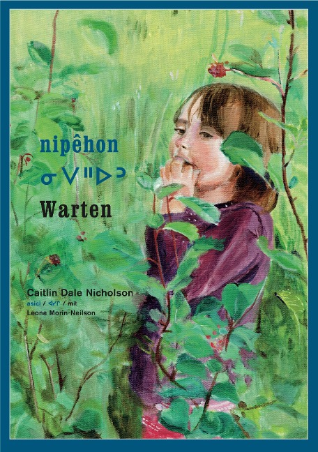 nipêhon / Warten - Caitlin Dale Nicholson