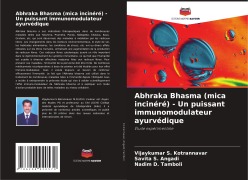 Cover-Bild zum Titel 'Abhraka Bhasma (mica incinéré) - Un puissant immunomodulateur ayurvédique' von 'Vijaykumar S. Kotrannavar, Savita S. Angadi, Nadim D. Tamboli'