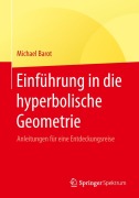 Cover-Bild zum Titel 'Einführung in die hyperbolische Geometrie' von 'Michael Barot'
