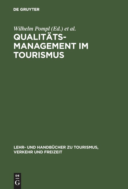 Qualitätsmanagement im Tourismus - 