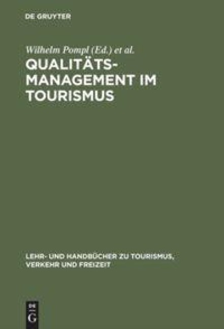 Qualitätsmanagement im Tourismus - 