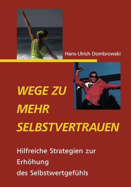Wege zu mehr Selbstvertrauen - 