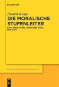 Cover-Bild zum Titel 'Die moralische Stufenleiter' von 'Hendrik Klinge'