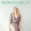 Unbreakable - Patricia Kelly