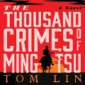 Cover-Bild zum Titel 'The Thousand Crimes of Ming Tsu Lib/E' von 'Tom Lin'