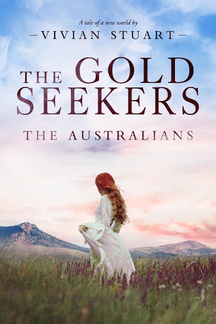 The Gold Seekers - Vivian Stuart