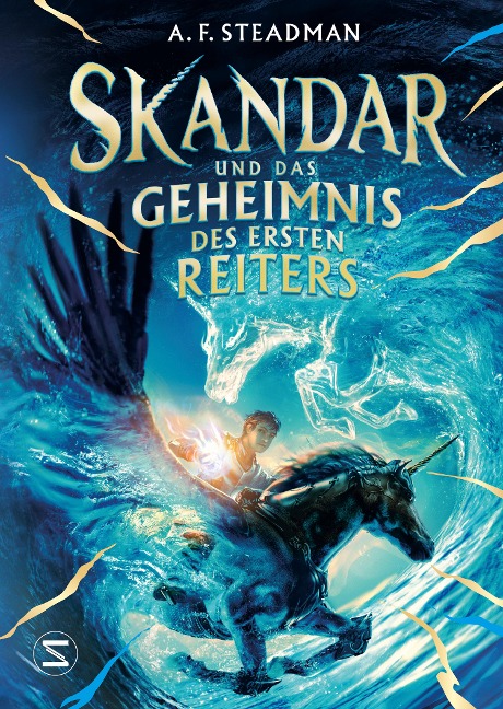 Skandar und das Geheimnis des Ersten Reiters - A. F. Steadman