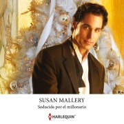 Cover-Bild zum Titel 'Seducida por el millonario' von 'Susan Mallery'