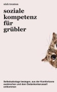 Cover-Bild zum Titel 'Soziale Kompetenz für Grübler' von 'Nick Trenton'