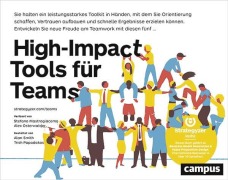 Cover-Bild zum Titel 'High-Impact Tools für Teams' von 'Stefano Mastrogiacomo, Alexander Osterwalder'