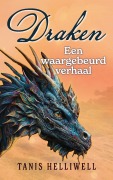 Cover-Bild zum Titel 'Draken: Een waargebeurd verhaal' von 'Tanis Helliwell'
