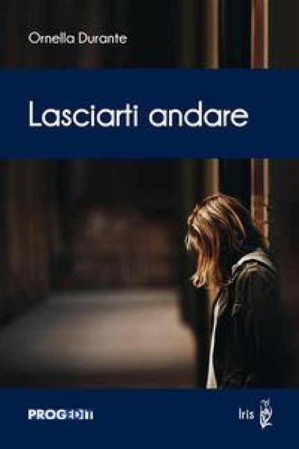 Lasciarti andare - Ornella Durante