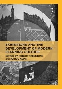 Exhibitions and the Development of Modern Planning Culture - 
