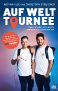 Cover-Bild zum Titel 'Auf Welttournee' von 'Adrian Klie, Christoph Streicher'