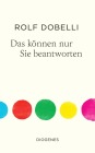  Das können nur Sie beantworten