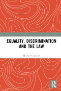 Cover-Bild zum Titel 'Equality, Discrimination and the Law' von 'Michael Connolly'