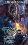 Cover-Bild zum Titel 'Fantasy trifft Science Fiction' von 'Edition Autoren für Autoren'