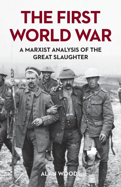 The First World War - Alan Woods