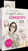 Cover-Bild zum Titel 'Happiness & Longevity' von 'Swaantje Taube'