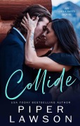 Cover-Bild zum Titel 'Collide (Off-Limits, #2)' von 'Piper Lawson'