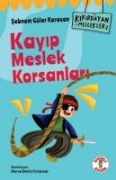 Kikirdayan Meslekler 2 - Kayip Meslek Korsanlari - Sebnem Güler Karacan