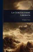 Cover-Bild zum Titel 'La Gerusalemme Liberata' von 'Torquato Tasso'