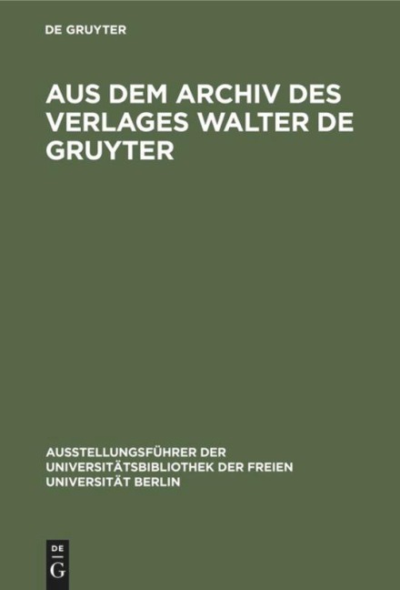 Aus dem Archiv des Verlages Walter de Gruyter - 