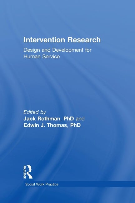 Intervention Research - Edwin J Thomas, Jack Rothman