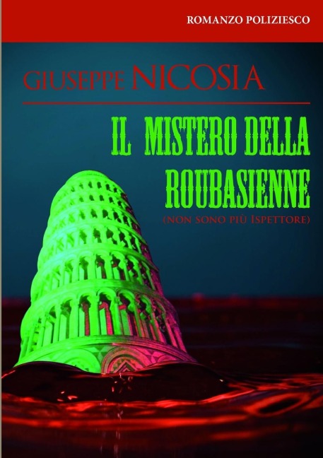 IL MISTERO DELLA ROUBASIENNE - Giuseppe Nicosia