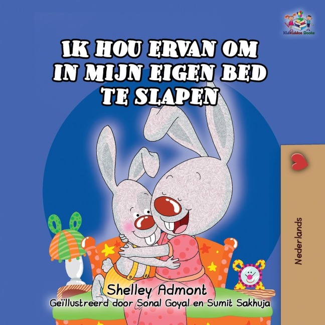 Ik hou ervan om in mijn eigen bed te slapen - Shelley Admont, Kidkiddos Books