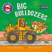 Cover-Bild zum Titel 'Amazing Machines: Big Bulldozers' von 'Tony Mitton'
