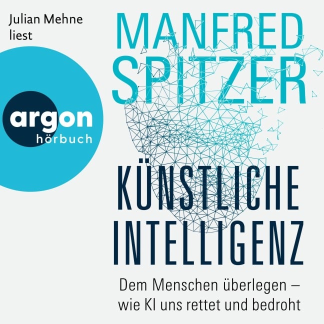 Künstliche Intelligenz - Manfred Spitzer