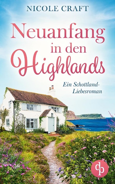 Neuanfang in den Highlands - Nicole Craft