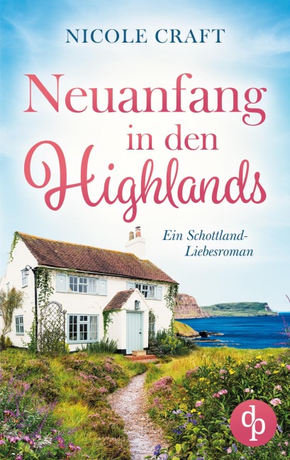 Neuanfang in den Highlands - Nicole Craft