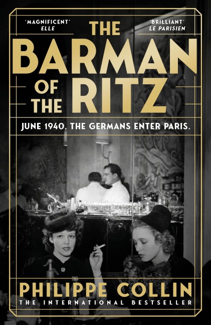 The Barman of the Ritz - Philippe Collin