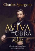 Cover-Bild zum Titel 'Aviva a Tua obra' von 'Charles Haddon Spurgeon'