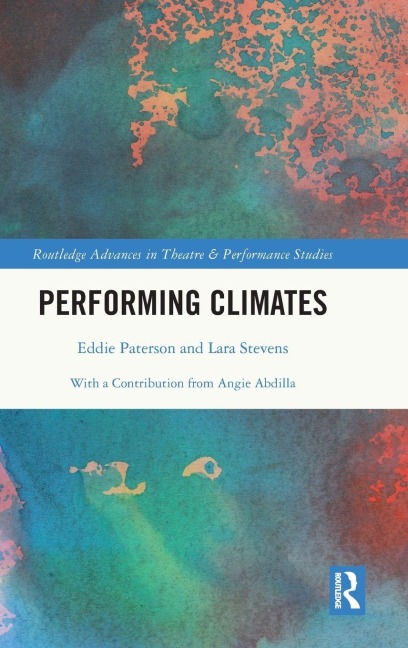 Performing Climates - Eddie Paterson, Lara Stevens