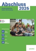 Cover-Bild zum Titel 'Abschluss 2026 - Hauptschulprüfung Baden-Württemberg - Aufgabenband - Originalprüfungen mit Trainingsteil für die Fächer Deutsch, Mathematik und Englisch' von ''