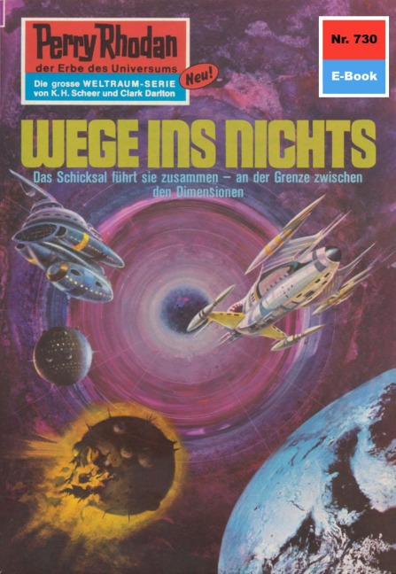 Perry Rhodan 730: Wege ins Nichts - William Voltz